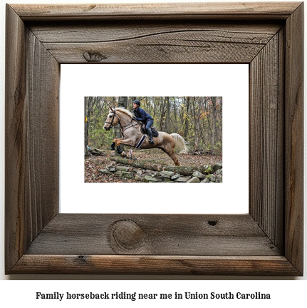 family horseback riding near me in Union, South Carolina